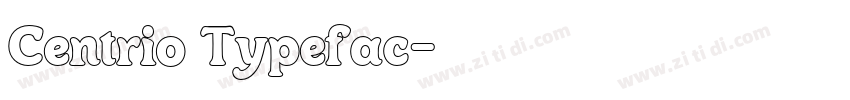 Centrio Typefac字体转换
